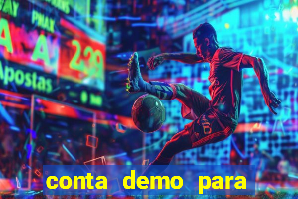 conta demo para jogar fortune tiger